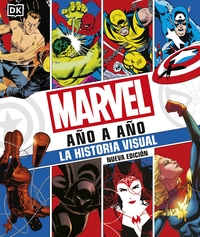 Marvel año a año. La historia visual