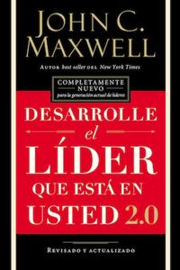 Desarrolle el líder que está en usted 2.0