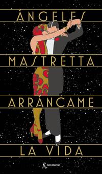 Arráncame la vida. 35 Aniversario