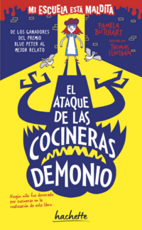 El ataque de las cocineras demonio (Mi escuela está maldita)