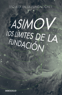 Los límites de la Fundación ( Ciclo de la Fundación 6 )