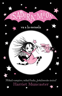 Isadora Moon 1 - Isadora Moon va al colegio
