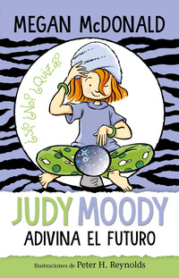 Judy Moody adivina el futuro
