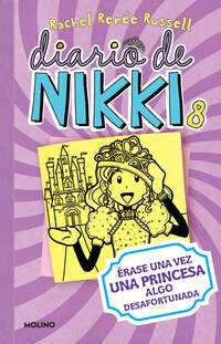 Diario de Nikki 8 - Érase una vez una princesa algo desafortunada
