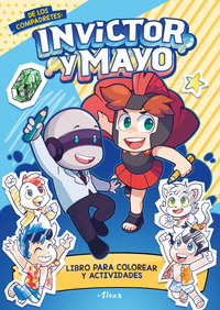 De los compadretes: Invictor y Mayo libro para colorear y de actividades