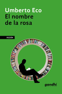 Gandhi - El nombre de la rosa