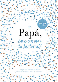 Papá, ¿me cuentas tu historia? (edición oficial)