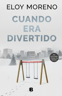 Cuando era divertido