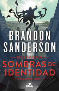 Mistborn: Wax & Wayne 2 - Sombras de identidad