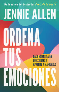 Ordena tus emociones