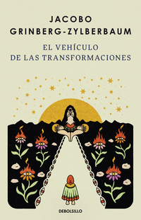El vehículo de las transformaciones