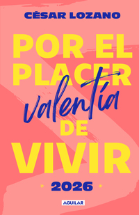Por el placer de vivir 2026
