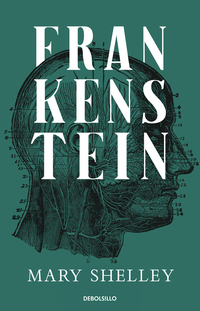 Frankenstein ( Del bestseller al blockbuster 2 )