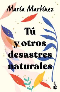 Tú y otros desastres naturales