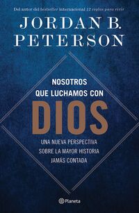 Nosotros que luchamos con Dios