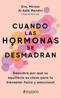 Cuando las hormonas se desmadran