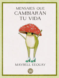 Mensajes que cambiarán tu vida