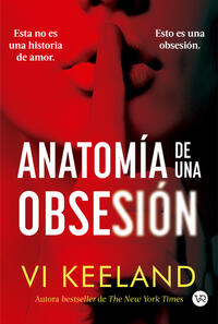 Anatomía de una obsesión