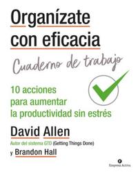 Organízate con eficacia (Cuaderno de trabajo)
