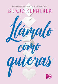 Llámalo como quieras