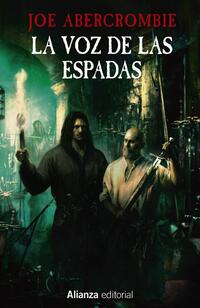 La voz de las espadas (La Primera Ley 1)