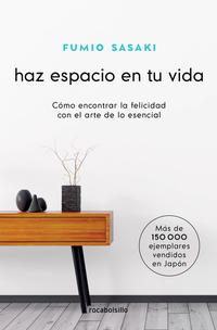 Haz espacio en tu vida
