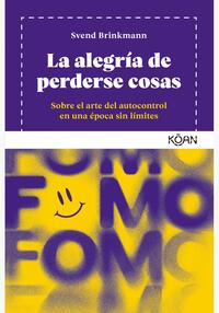 La alegría de perderse cosas