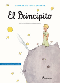 El principito (edición bilingüe con el texto final en francés)