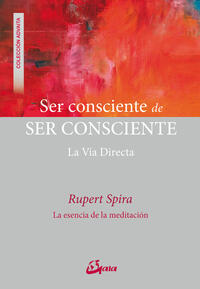 Ser consciente de ser consciente