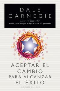 Aceptar el cambio para alcanzar el éxito