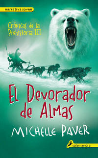 El devorador de almas ( Crónicas de la Prehistoria 3 )