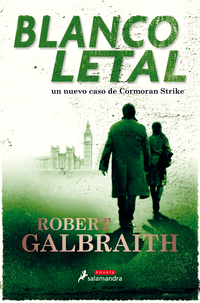Blanco letal (Cormoran Strike 4) ( Cormoran Strike 4 )