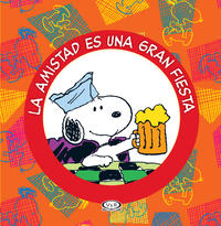 La amistad es una gran fiesta