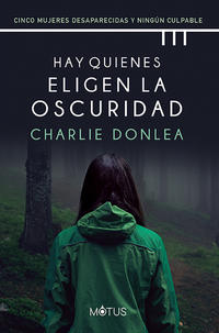 Hay quienes eligen la oscuridad